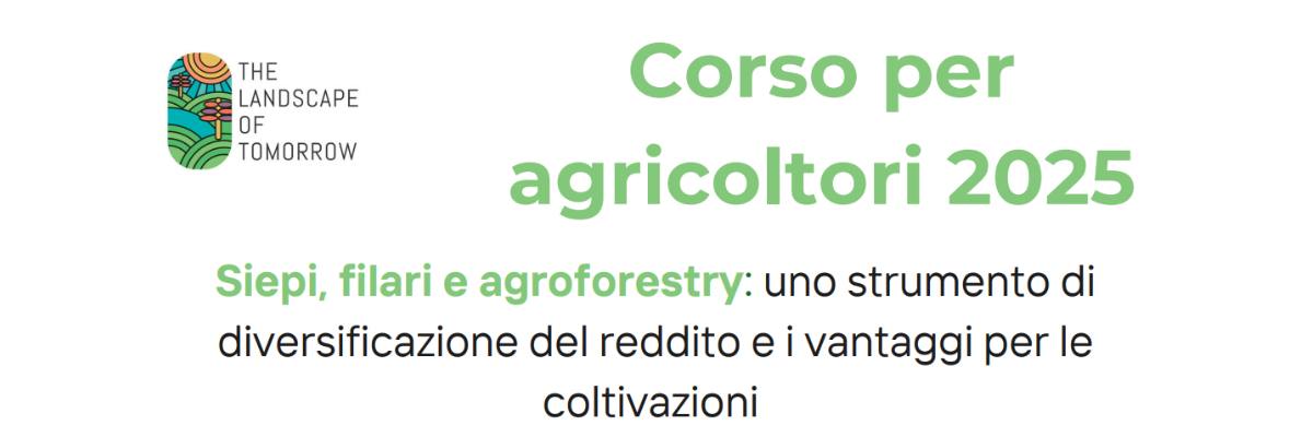 Siepi, filari e agroforestry: uno strumento di diversificazione del reddito e i vantaggi per le coltivazioni