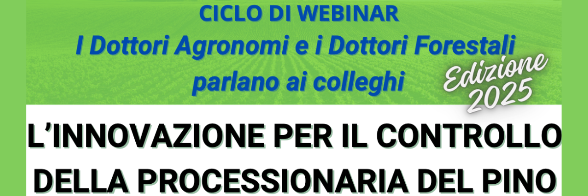 L’innovazione per il controllo della processionaria del pino: il webinar di giovedì 27 febbraio 2025