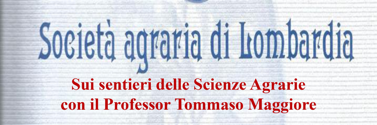 Sui sentieri delle Scienze Agrarie. L’agronomia tra razionalizzazione, eclettismo e cultura