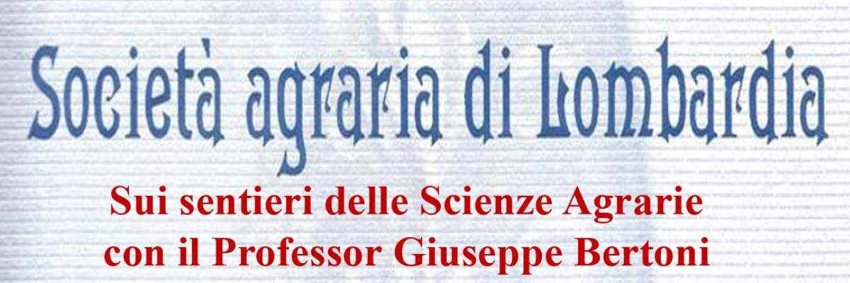 Sui sentieri delle Scienze Agrarie con il prof. G. Bertoni. Un impegno per le produzioni animali… e non solo